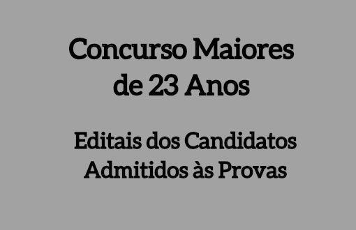 banners-candidatos-admitidos-as-provas-concurso-maiores-de-23-anos-04-05-2018